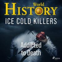 Ice Cold Killers - Addicted to Death - thumbnail