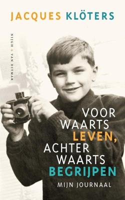 Voorwaarts leven, achterwaarts begrijpen - Jacques Klöters - ebook