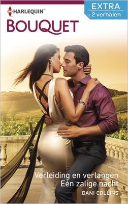 Verleiding en verlangen ; Eén zalige nacht (2-in-1) - Dani Collins - ebook