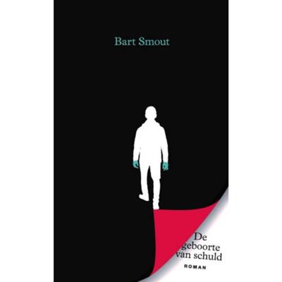 Bart  Smout De geboorte van schuld