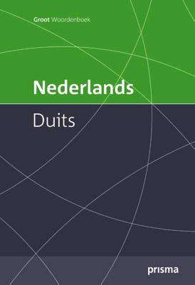 Prisma groot woordenboek Nederlands-Duits (Hardback)