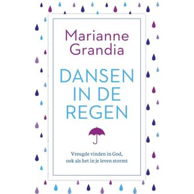 Dansen in de regen - Marianne Grandia - Hardcover (9789029726528)