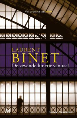 De zevende functie van taal - Laurent Binet - Hardcover (9789029091138)