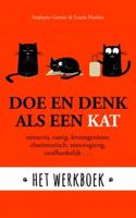 Doe en denk als een kat - Het werkboek - Stephane Garnier, Laura Hawkins - ebook - thumbnail