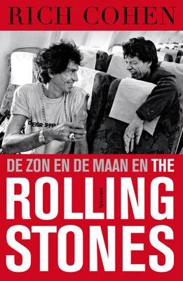 De zon en de maan en de Rolling Stones - Rich Cohen - eBook (9789000336562)