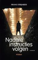 Nadere instructies volgen - Frans Strijards - eBook (9789046810255) - thumbnail