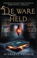 De ware held - Scarlett Thomas - ebook - thumbnail