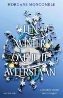 Een winter om je te weerstaan - Morgane Moncomble - ebook - thumbnail