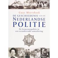 De geschiedenis van de Nederlandse politie (Hardback) - thumbnail