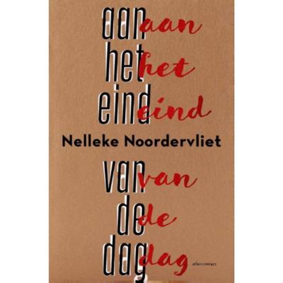 Aan het eind van de dag - Nelleke Noordervliet - Paperback (9789025448691)