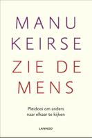 Zie de mens - Manu Keirse - ebook - thumbnail
