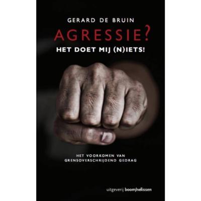 Agressie? Het doet mij (n)iets! (Paperback)
