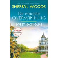 Sherryl  Woods Sweet Magnolias 1   De mooiste overwinning - thumbnail