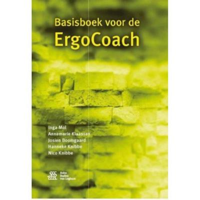 Basisboek voor de ErgoCoach - Annemarie Klaassen, Hanneke Knibbe, Inga Mol - Paperback (9789036812603)