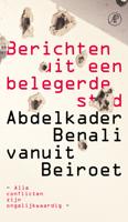 Berichten uit een belegerde stad - Abdelkader Benali - eBook (9789029592406) - thumbnail