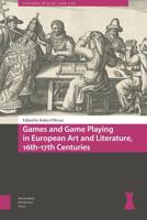 Games and Game Playing in European Art and Literature, 16th-17th Centuries - eBook (9789048544844) - thumbnail