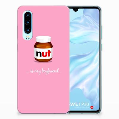 Huawei P30 | Siliconen Case | Nut Boyfriend