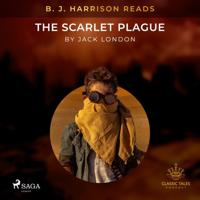 B.J. Harrison Reads The Scarlet Plague - thumbnail