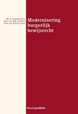 Modernisering burgerlijk bewijsrecht - A. Hammerstein, D.H. Asser W, R.H. de Bock - eBook (9789462747289)