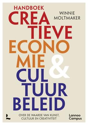 Handboek creatieve economie en cultuurbeleid - Winnie Moltmaker - ebook