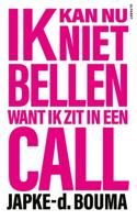 Ik kan nu niet bellen want ik zit in een call (Paperback) - thumbnail