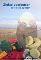 Ziekte voorkomen door extra opletten - Tessa Gottschal, Marijke de Waal Malefijt - ebook - thumbnail