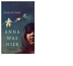 Anna was hier - Gerda de Preter - ebook