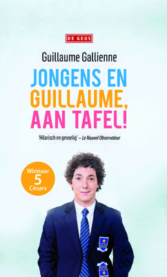 Jongens en Guillaume, aan tafel! - Guillaume Gallienne - ebook