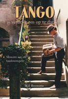 Tango is verdriet om op te dansen (Paperback) - thumbnail