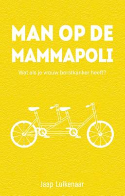 Man op de mammapoli - Jaap Luikenaar - Paperback (9789492783257) Man op de mammapoli - Jaap Luikenaar - Paperback (9789492783257)