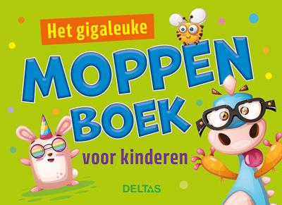 Het GigaLeuke Moppenboek Voor Kinderen Het GigaLeuke Moppenboek Voor Kinderen