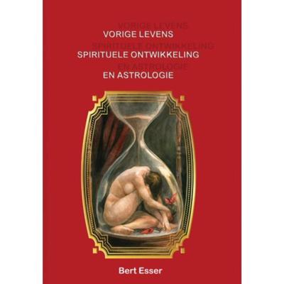 Vorige levens spirituele ontwikkeling en astrologie - Bert Esser - Paperback (9789075568226)