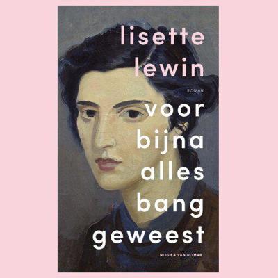 Voor bijna alles bang geweest Voor bijna alles bang geweest