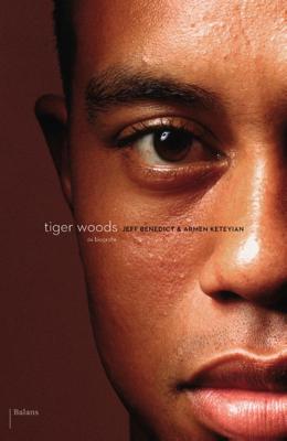 Tiger Woods - Armin Keteyian, Jeff Benedict - Paperback (9789460037665) Tiger Woods - Armin Keteyian, Jeff Benedict - Paperback (9789460037665)