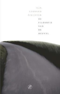 De filosofie van de heuvel (Hardback)
