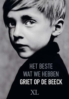 Het beste wat we hebben - Griet op de Beeck - Hardcover (9789046313107)