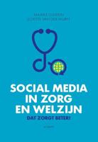 Social media in zorg en welzijn - Maaike Gulden, Juliette van der Wurff - ebook - thumbnail