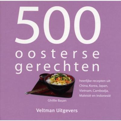 500 oosterse gerechten (Hardback)