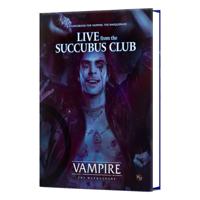 Vampire: The Masquerade 5th Edition RPG book Live from the Succubus Club Sourcebook *Englische Version* - thumbnail
