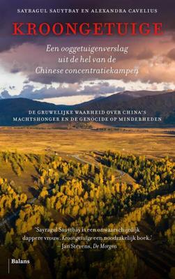 Kroongetuige - Sayragul Sauytbay, Alexandra Cavelius - ebook