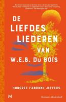 De liefdesliederen van W.E.B. Du Bois - Honorée Fanonne Jeffers - ebook - thumbnail