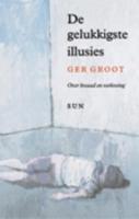 De gelukkigste illusies (Paperback) - thumbnail