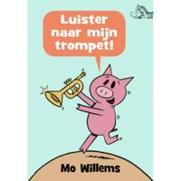 Luister naar mijn trompet! (Hardback) - thumbnail