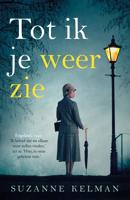 Tot ik je weer zie - Suzanne Kelman - ebook - thumbnail