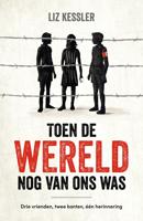 Toen de wereld nog van ons was - Liz Kessler - ebook - thumbnail