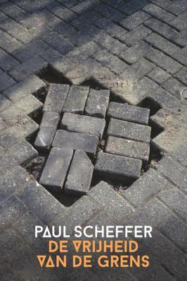De vrijheid van de grens - Paul Scheffer - ebook De vrijheid van de grens - Paul Scheffer - ebook