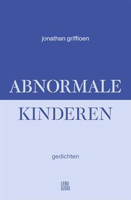 Abnormale kinderen - Jonathan Griffioen - ebook Abnormale kinderen - Jonathan Griffioen - ebook