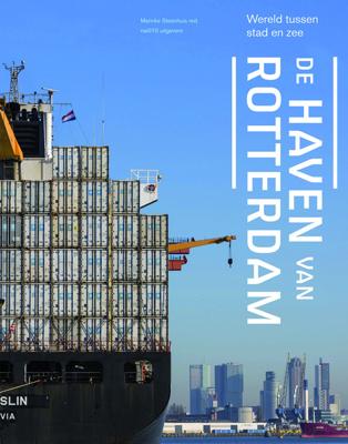 De haven van Rotterdam - Marinke Steenhuis - ebook