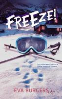 Freeze! - Eva Burgers - ebook - thumbnail