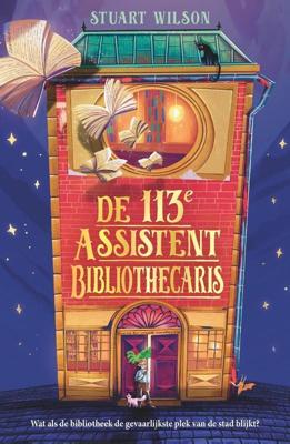 De 113e assistent-bibliothecaris - Stuart Wilson - ebook